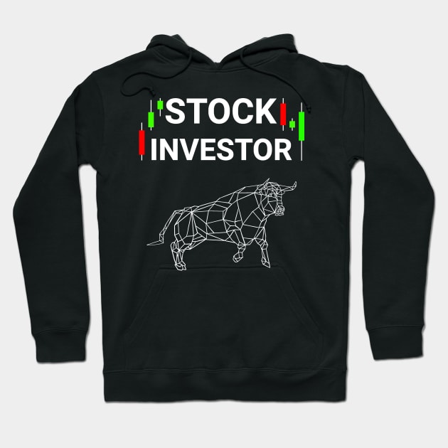 Stock Investor Hoodie by SNZLER